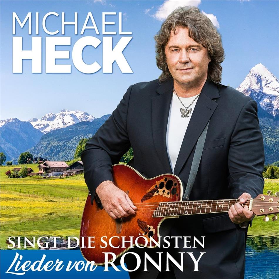 Michael Heck - singt die schönsten Lieder von Ronny
