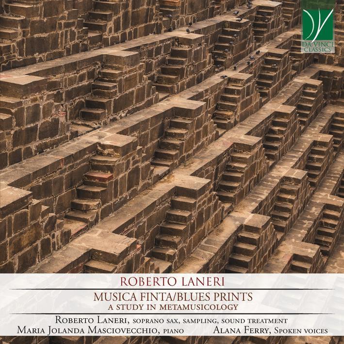 Roberto Laneri, Alana Ferry, Roberto Laneri & Maria Jolanda Masciovecchio - Musica Finta/Blues Print - A Study In Metamusicology
