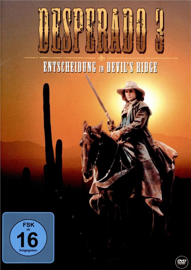 Desperado 3 - Entscheidung in Devil’s Ridge (1988)