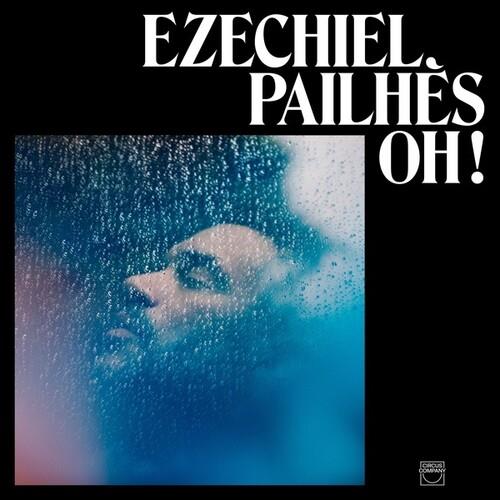 Ezechiel Pailhes - Oh ! LP
