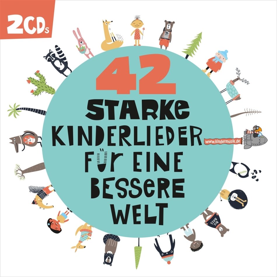42 Starke Kinderlieder Für Eine Bessere Welt 2 CDs