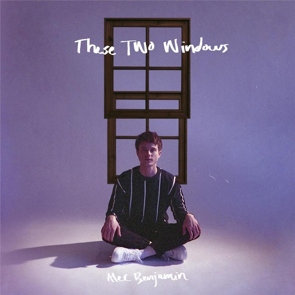 Alec Benjamin - These Two Windows