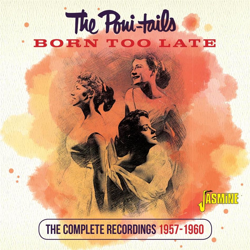 Poni Tails - Born Too Late 2020 Reissue