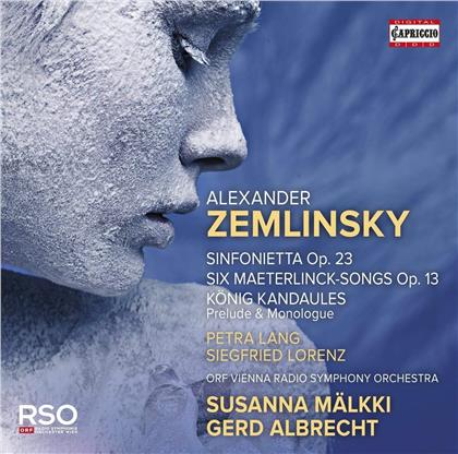 Alexander von Zemlinsky (1871-1942), Susanna M&auml;lkki, Gerd Albrecht, Petra Lang, Siegfried Lorenz, &hellip; - Sinfonietta op.23, Sechs Ges&auml;nge, Der K&ouml;nig Kandaules