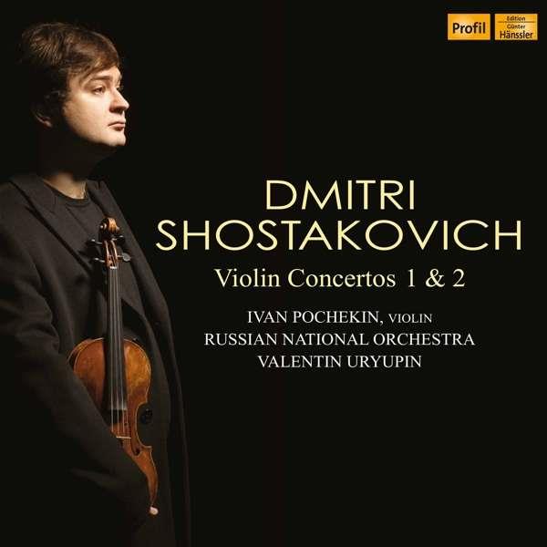 The Russian National Orchestra, Dimitri Schostakowitsch (1906-1975), Valentin Uryupin & Ivan Pochekin - Violinkonzerte 1 & 2