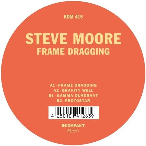 Steve Moore - Frame Dragging 12" Maxi