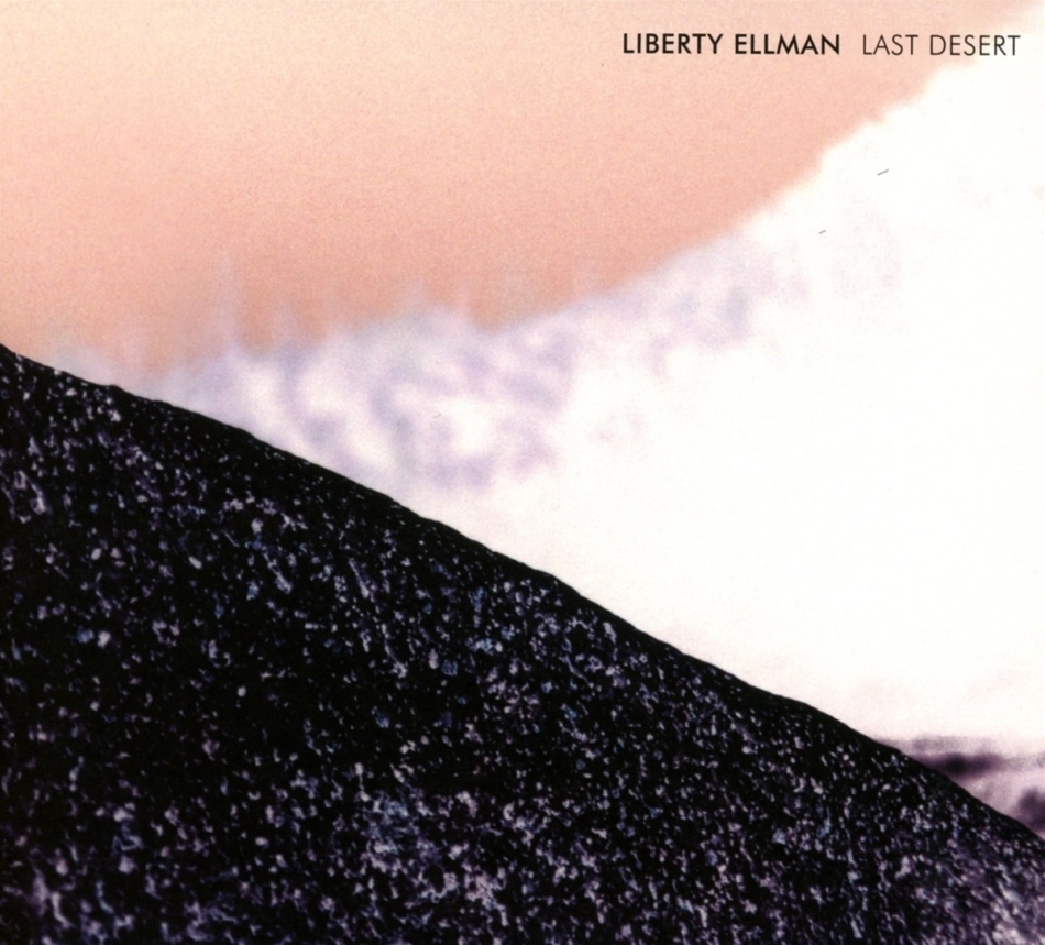 Liberty Ellman - Last Desert