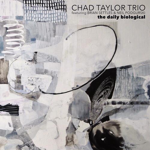 Chad Taylor, Brian Settles & Neil Podgurski - Daily Biological