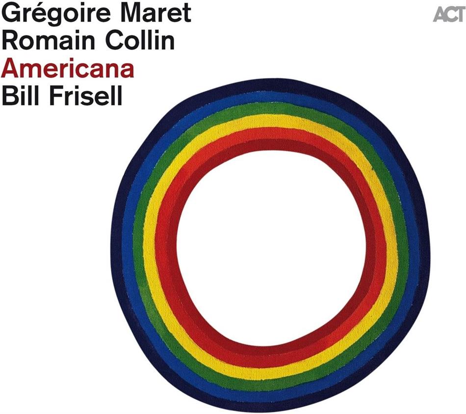 Gregoire Maret, Romain Collin & Bill Frisell - Americana