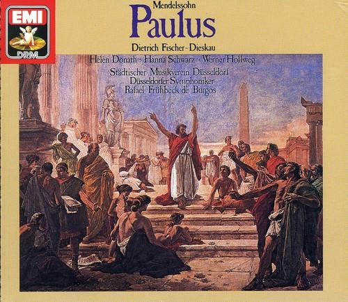 Rafael Frühbeck de Burgos, Felix Mendelssohn-Bartholdy (1809-1847), Dietrich Fischer-Dieskau, Helen Donath, Hanna Schwarz, … - Paulus