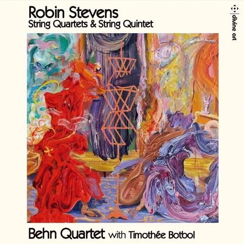 Behn Quartet, Thimotée Botbol & Robin Stevens - String Quartets & Quintet