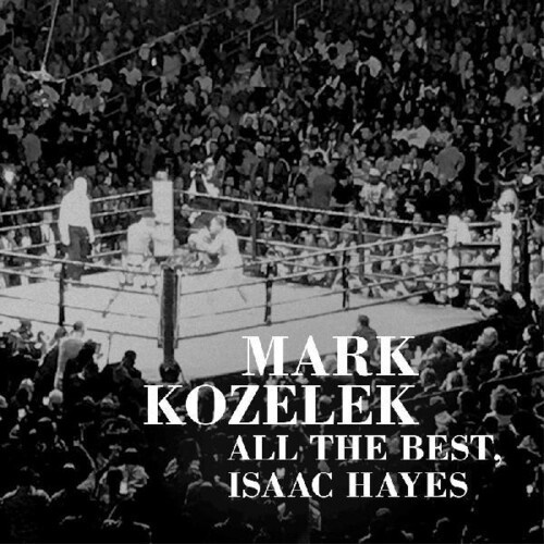 Mark Kozelek - All The Best, Isaac Hayes 2 CDs