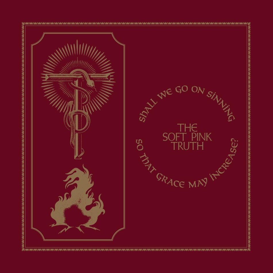 Soft Pink Truth - Shall We Go On Sinning So That Grace May Increase LP