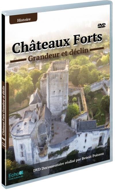 Châteaux Forts - Grandeur et déclin