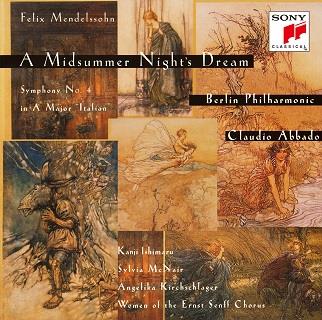 Kanji Ishimaru, Felix Mendelssohn-Bartholdy (1809-1847), Claudio Abbado, Silvia McNair & Berliner Philharmoniker - Midsummer Night's Dream, Symphony No. 4 (Japan Edition)