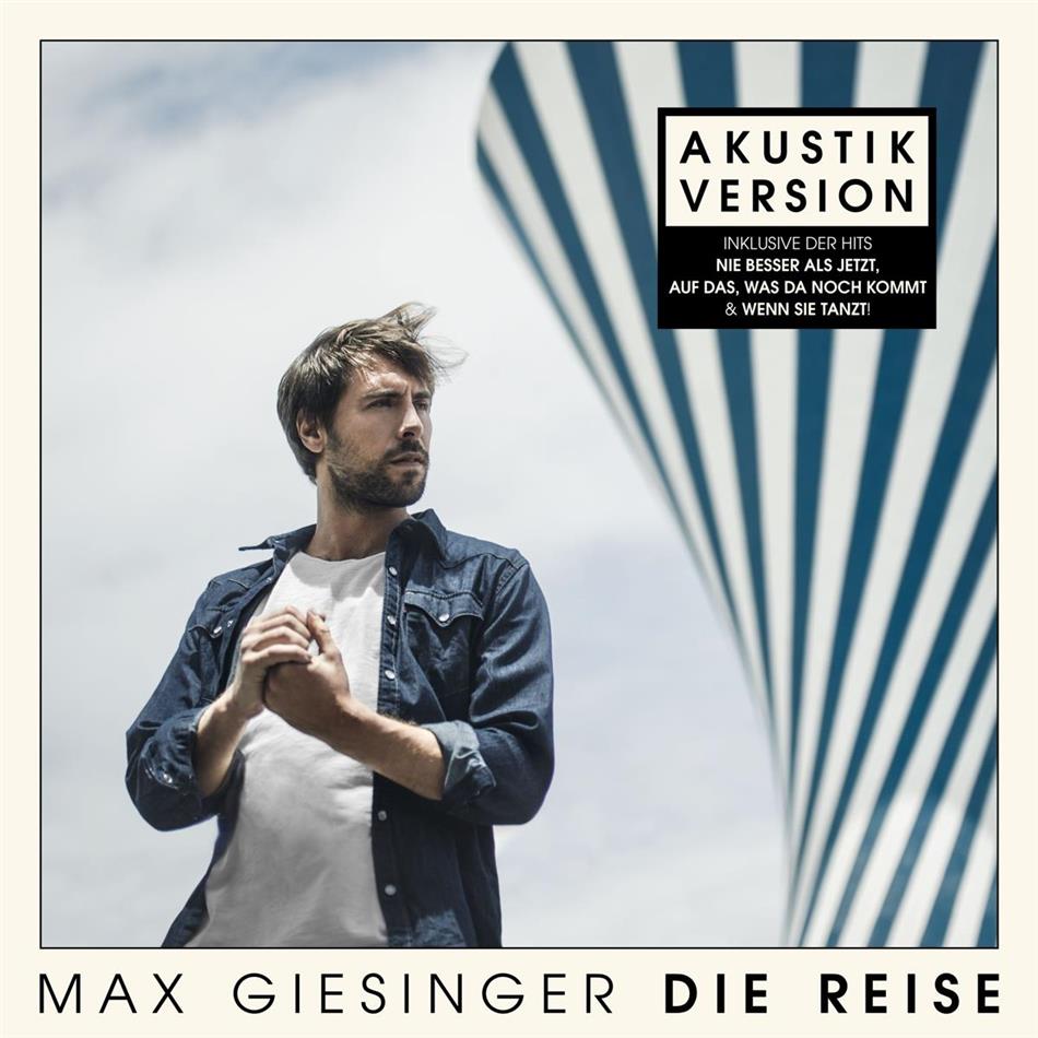 Max Giesinger - Die Reise Akustik Version