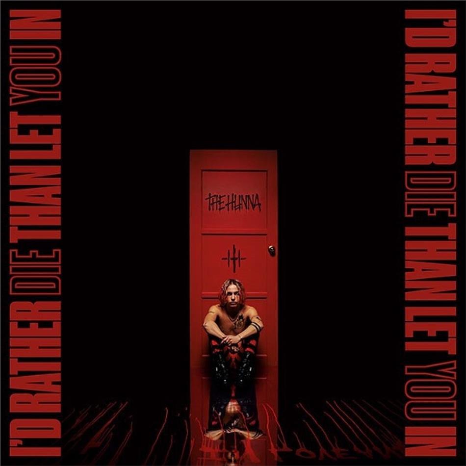 Hunna - I'd Rather Die Than Let You In Gatefold, Red, Black Splatter Vinyl, LP