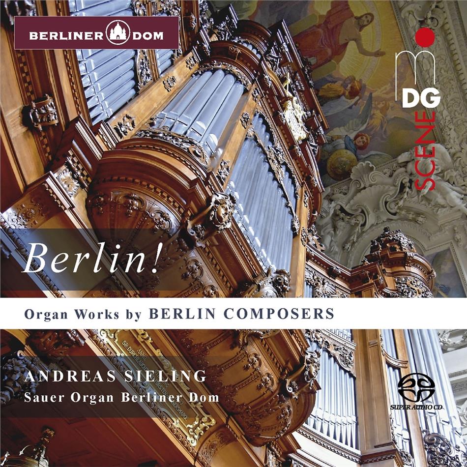 Andreas Sieling - Berlin ! Organ Works By Berlin Composers Hybrid SACD