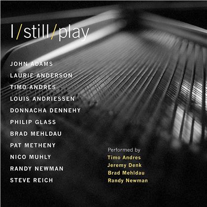 Timo Andres, Jeremy Denk, Brad Mehldau & Randy Newman - I Still Play