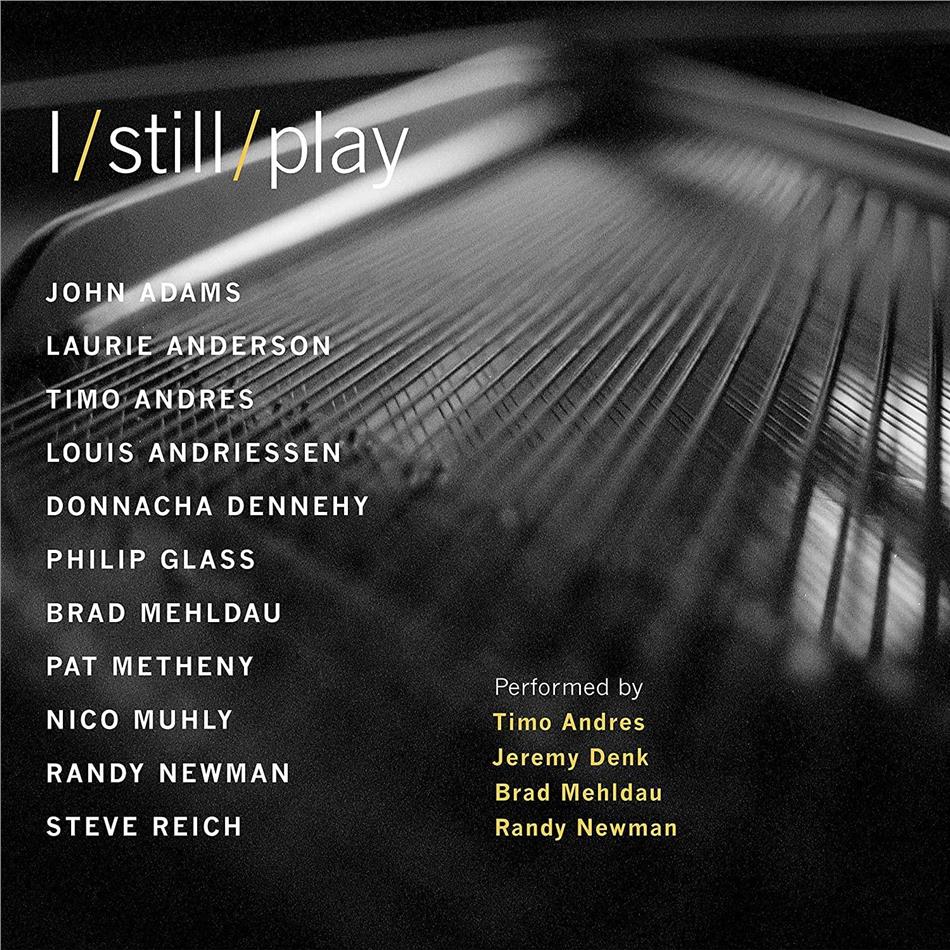 Timo Andres, Jeremy Denk, Brad Mehldau & Randy Newman - I Still Play