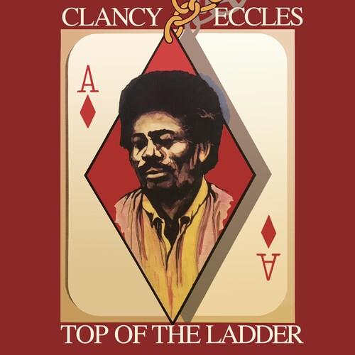 Clancy Eccles - Top Of The Ladder 2020 Reissue, + Bonustrack, 2 CDs