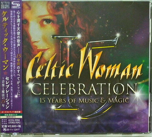 Celtic Woman - Celebrations - 15 Years of Music & Magic Japan Edition