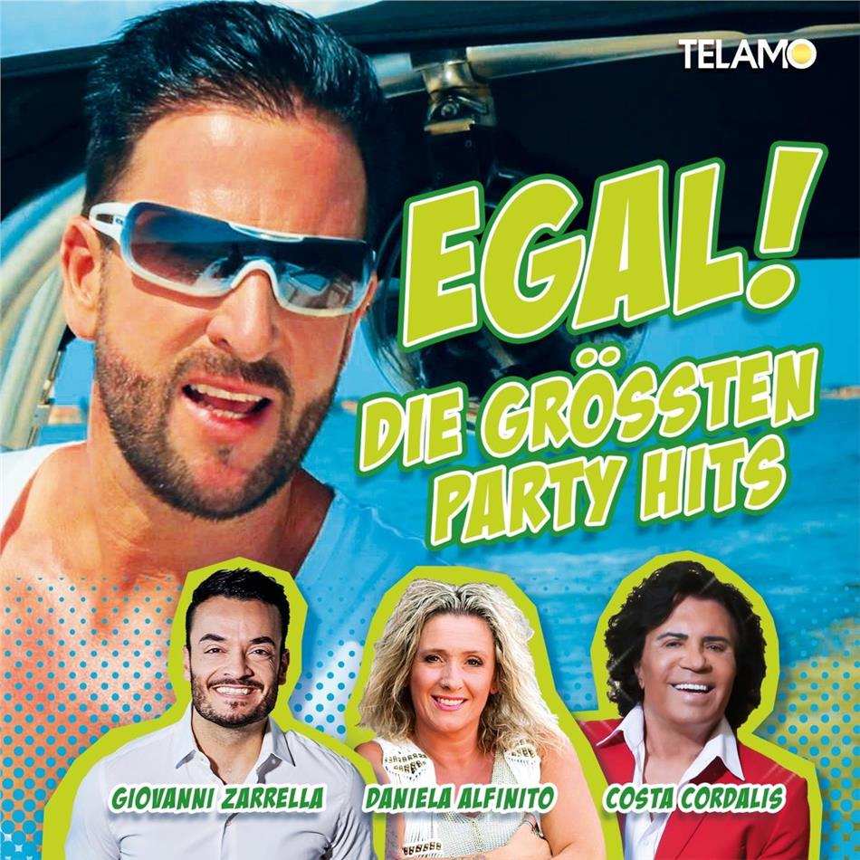 EGAL! Die größten Party Hits