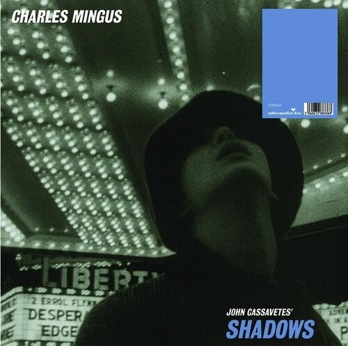 Charles Mingus - Shadows - OST John Cassavete 2020 Reissue, Alternative Fox, LP