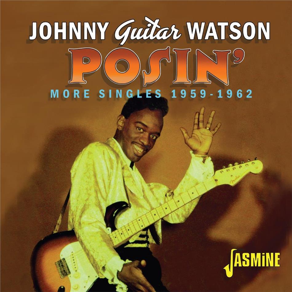 Johnny Guitar Watson - Posin'