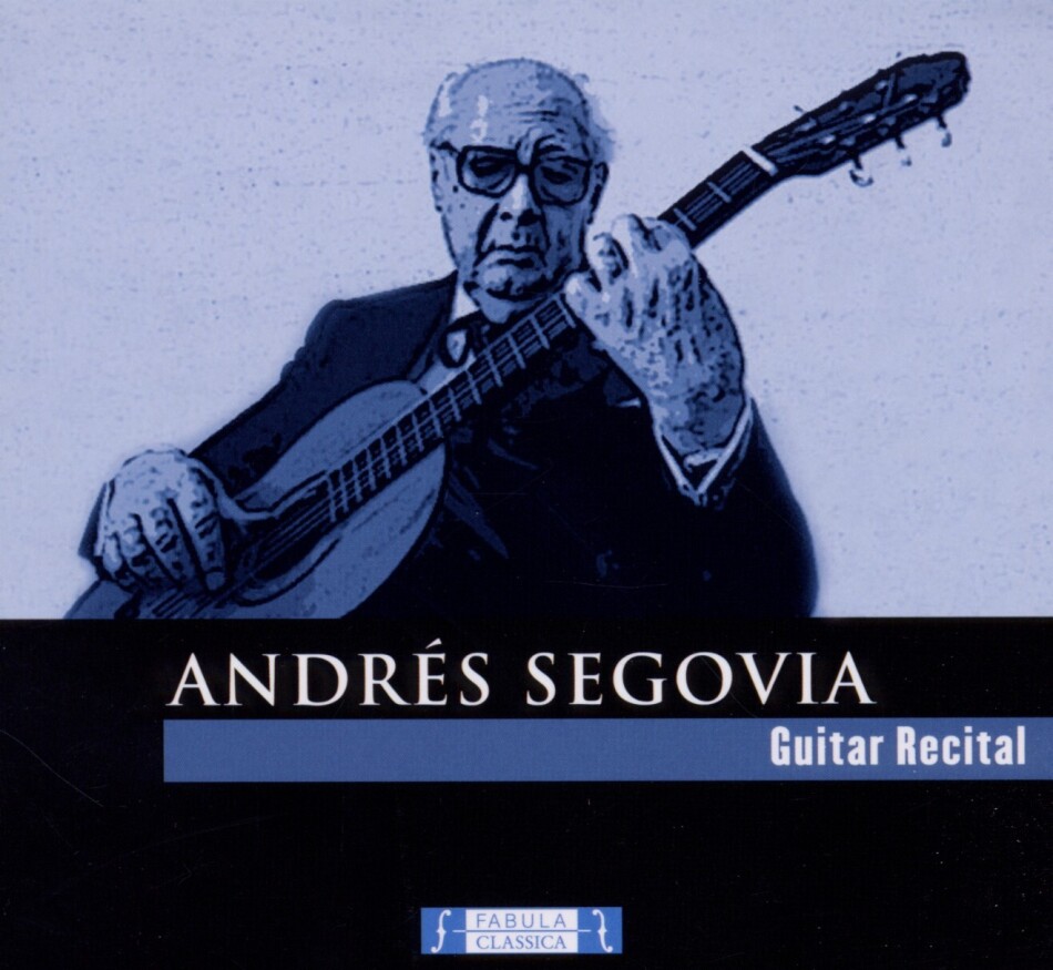 Andres Segovia - Guitar Recital
