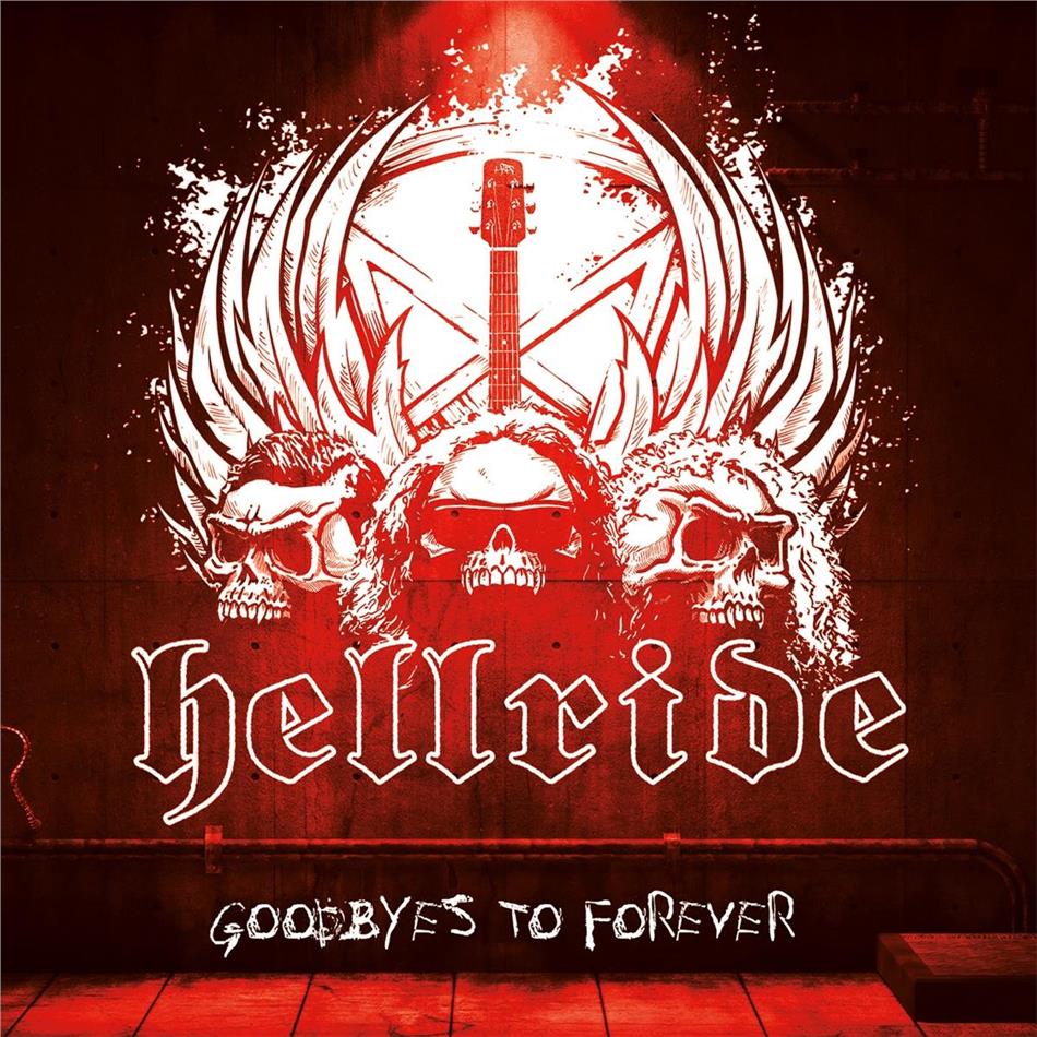 Hellride - Goodbyes To Forever