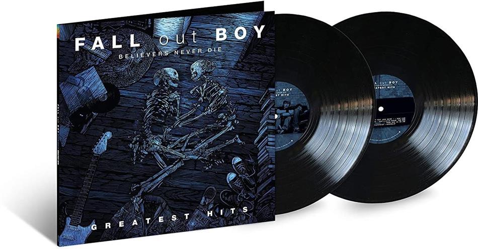 Fall Out Boy - Believers Never Die - Greatest Hits 2020 Reissue, Island Records, 2 LP