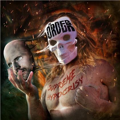 The Order - Supreme Hypocrisy
