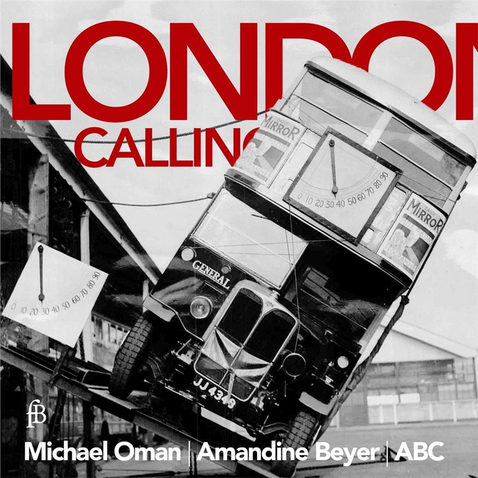 Michael Oman, Amandine Beyer, Austrian Baroque Company, Nicola Matteis (1650-1714) & Georg Friedrich Händel (1685-1759) - London Calling