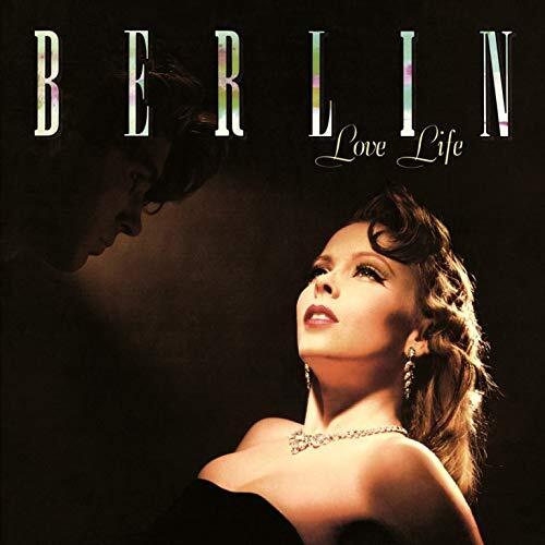 Berlin - Love Life 2020 Reissue, Expanded, + Bonustracks, Rubellan Remasters, Version Remasterisée
