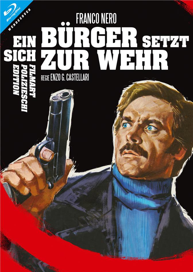 Ein Bürger setzt sich zur Wehr (1974) Filmart Polizieschi Edition, Kinoversion, Limited Edition, Uncut, Blu-ray + DVD