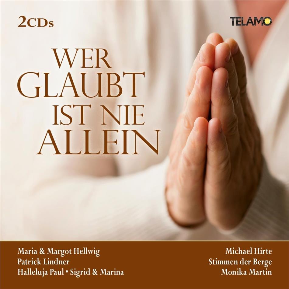 Wer glaubt ist nie allein 2 CD