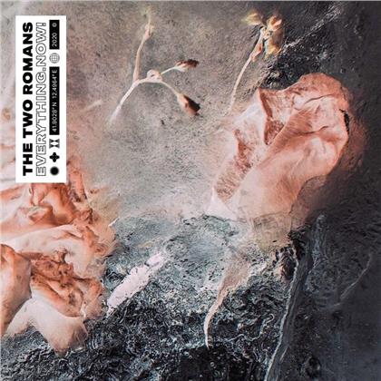 The Two Romans - Everything.Now!