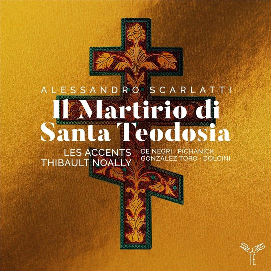 Alessandro Scarlatti (1660-1725), Thibault Noally & Les Accents - Il Martirio Di