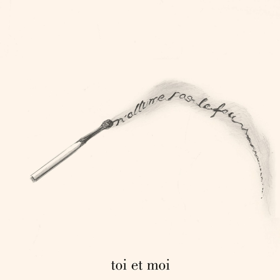 Toi Et Moi - N'Allume Pas Le Feu LP