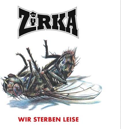 ZiRKA - Wir sterben leise LP + CD