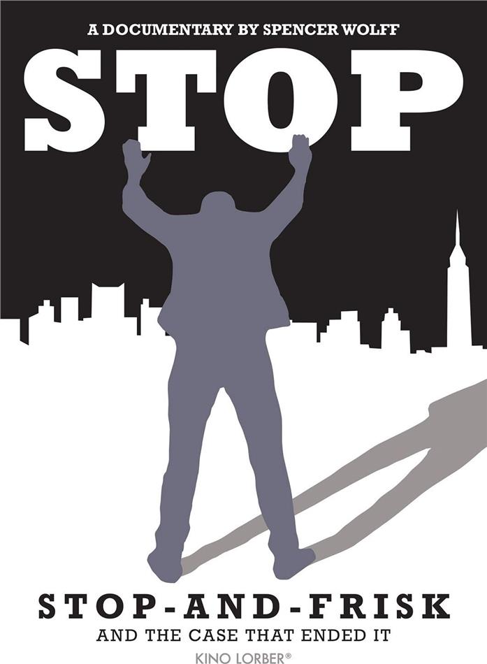 Stop - Stop-and-Frisk and the case that endet it (2014)
