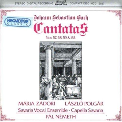 Savaria Vocal Ensemble, Johann Sebastian Bach (1685-1750), Pal Nemeth, Maria Zadori & Lászlo Polgár - Cantatas Nos 57 58 59 & 152