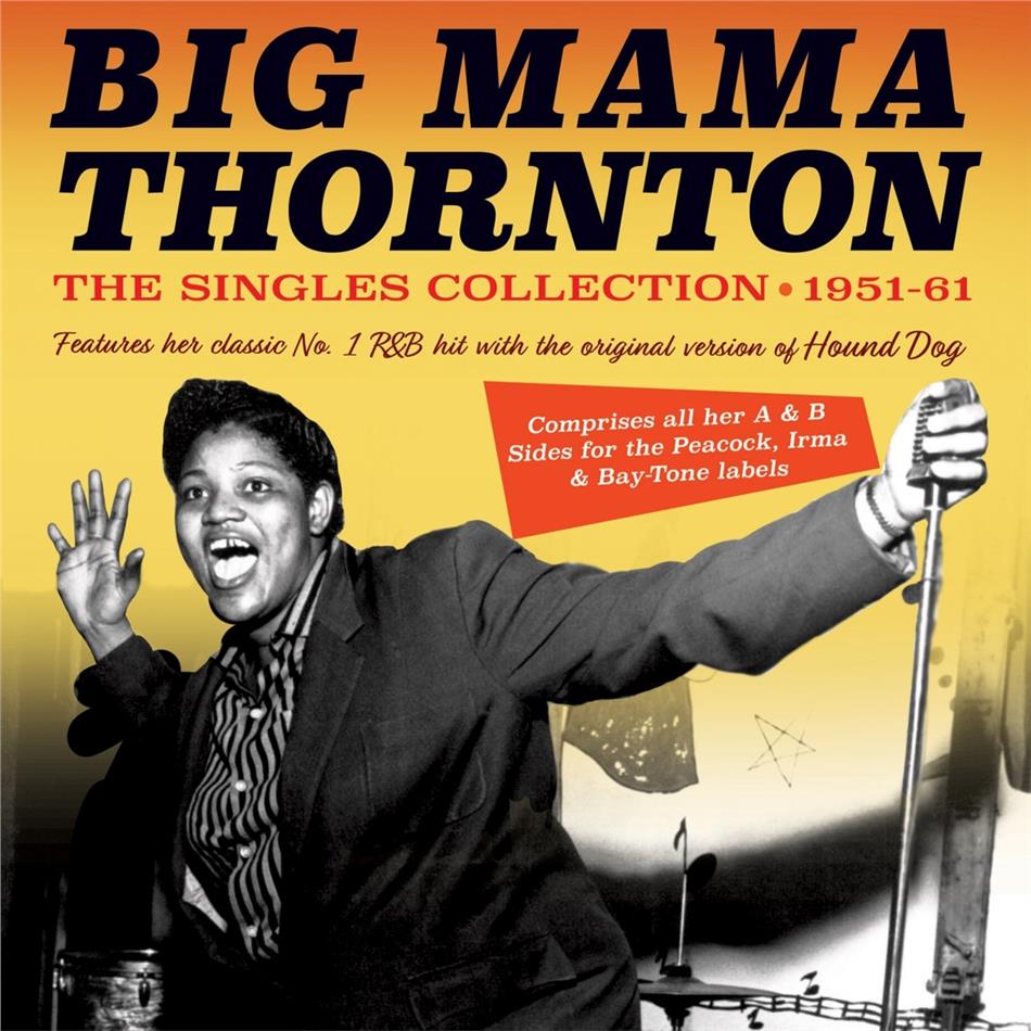 Big Mama Thornton - Singles Collection 1951 - 1961