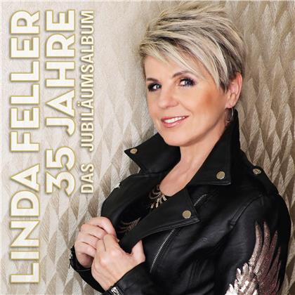 Linda Feller - 35 Jahre-Das Jubil&auml;umsalbum