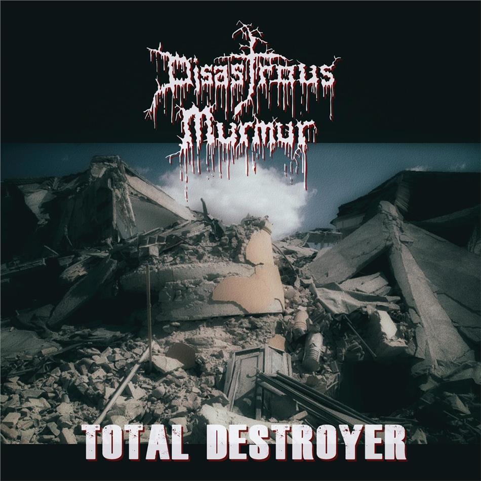 Disastrous Murmur - Total Destroyer