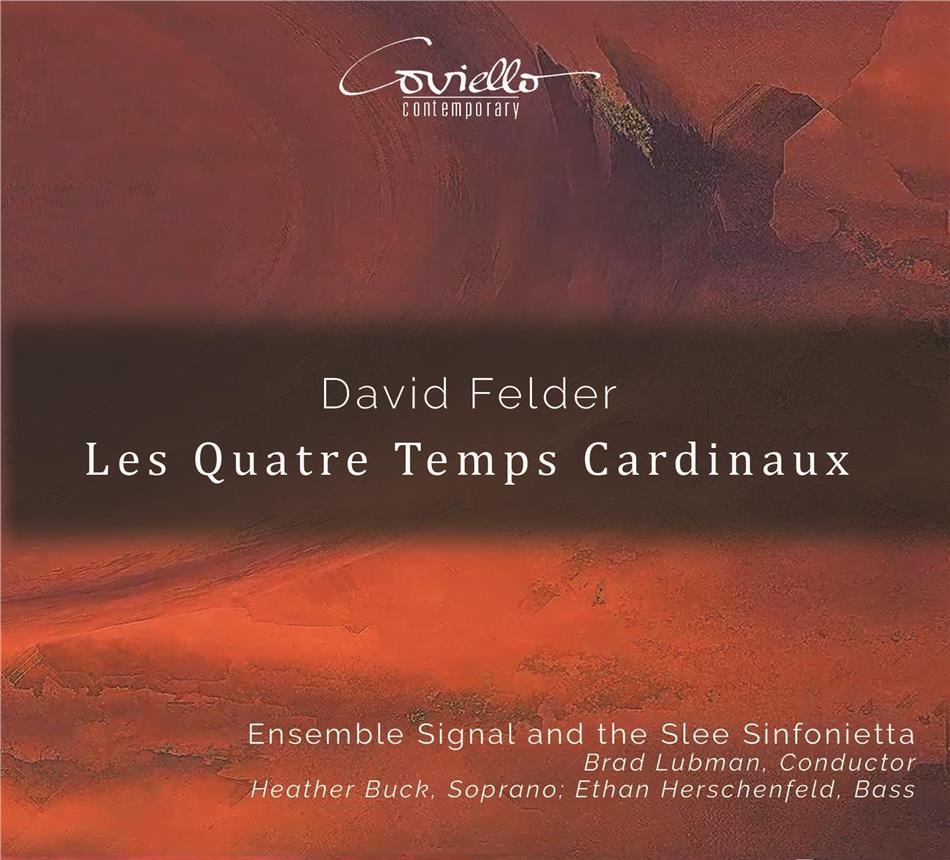 Ensemble Signal, David Felder, Heather Buck & Ethan Herschenfeld - Les Quatre Temps Cardinaux Hybrid SACD