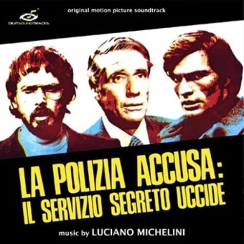 Luciano Michelini - La Polizia AccUSA: Il Servizio Segreto Uccide - OST LP