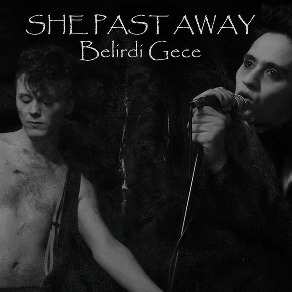 She Past Away - Belirdi Gece 2020 Reissue