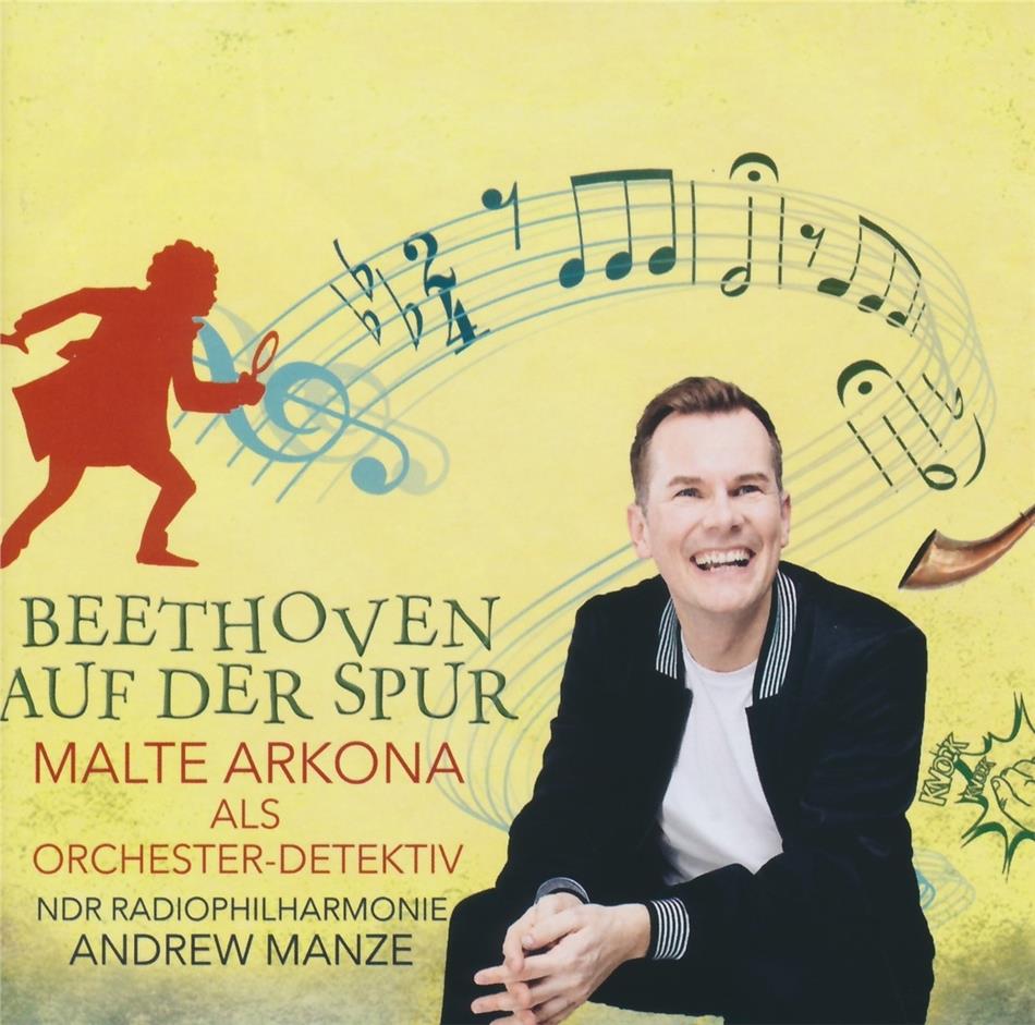 Andrew Manze, Malte Arkona & NDR Radiophilharmonie - Orchester-Detektive: Beethoven auf der Spur! 2 CDs